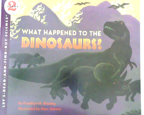 What Happened to the Dinosaurs?